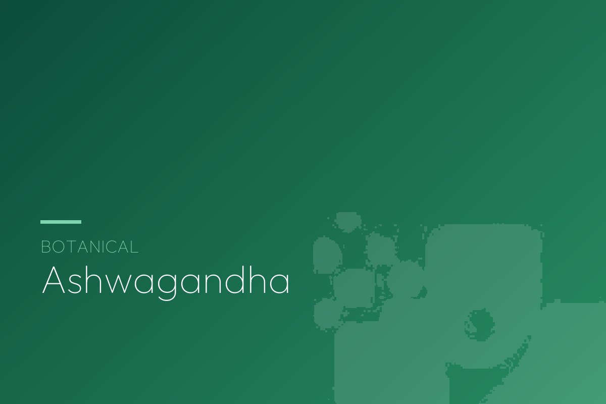Ashwagandha