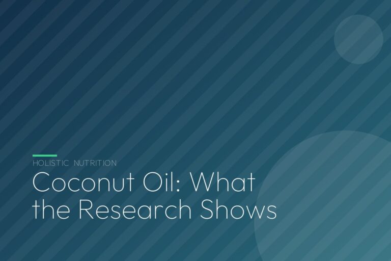 Coconut Oil: What the Research Shows
